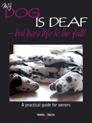 cover image of My Dog Is Deaf